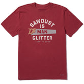 Men's Sawdust is Man Glitter Saw Short Sleeve Tee