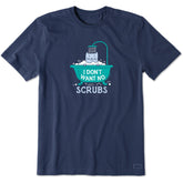 Men's I Don't Want No Scrubs Short Sleeve Crusher Tee