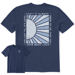 Men's Don't It Always Seem to Go Short Sleeve Crusher Tee