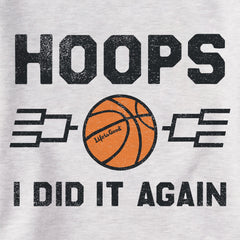 Men's Hoops I Did It Again Simply True Fleece Hoodie