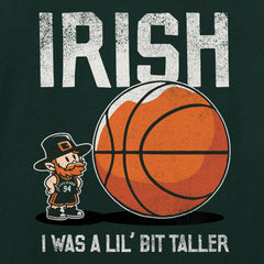 Men's Irish I Was a Lil Bit Taller Short Sleeve Crusher Tee