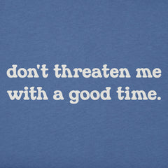 Men's Don't Threaten Me Short Sleeve Tee