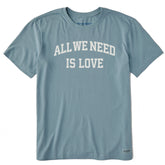 Men's All We Need is Love Arch Short Sleeve Crusher Tee