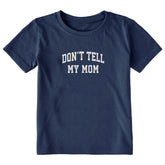 Toddler Don't Tell My Mom Arch Short Sleeve Crusher Tee
