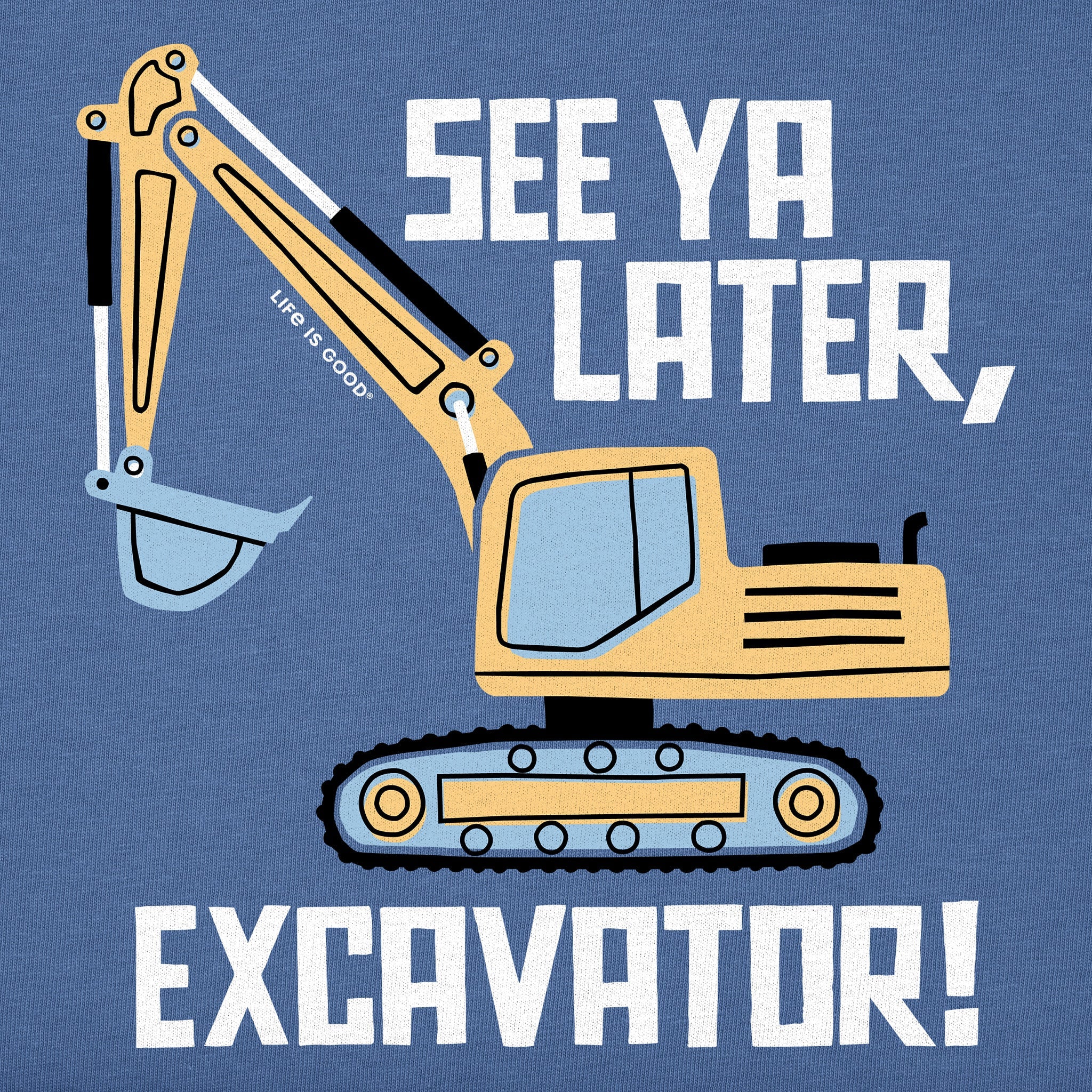 Kids See Ya Later, Excavator Short Sleeve Crusher Tee