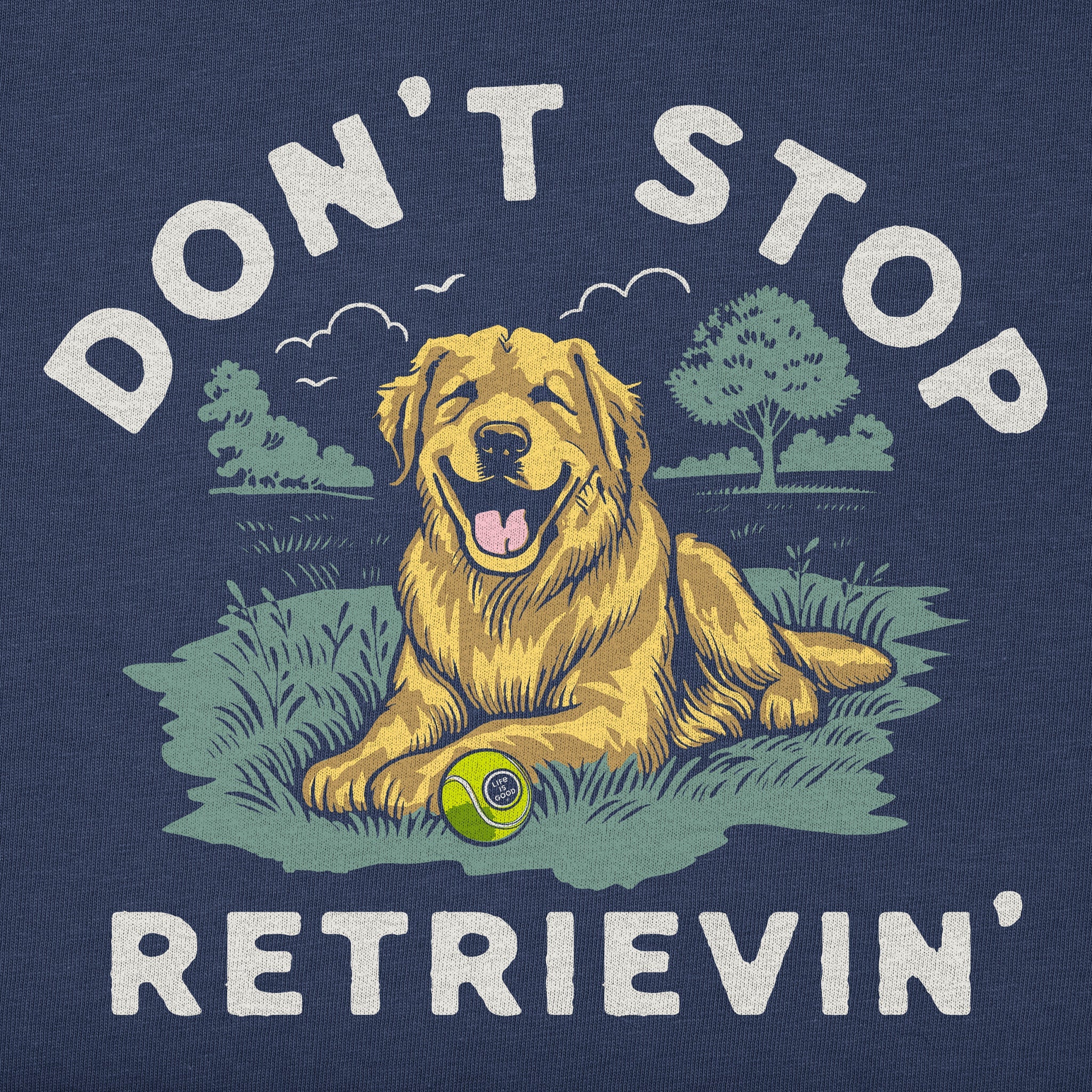 Men's Don't Stop Retrievin' Golden Short Sleeve Crusher Tee