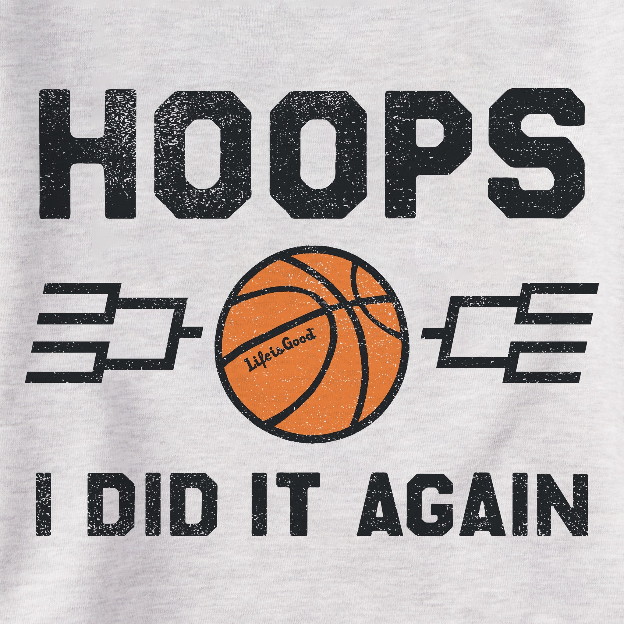 Men's Hoops I Did It Again Simply True Fleece Hoodie