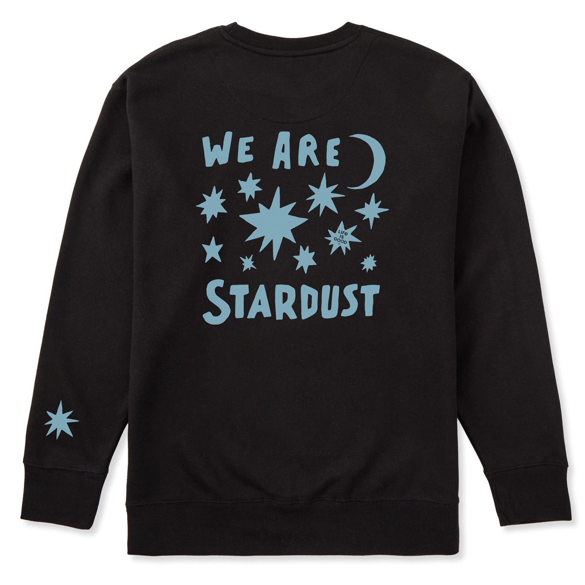 Adult Unisex Bold We Are Stardust Every Wear Crew Sweatshirt