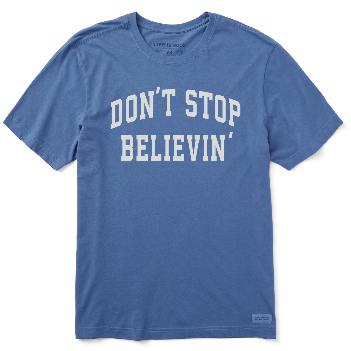 Men's Don't Stop Believin' Arch Short Sleeve Crusher Tee
