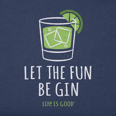 Women's Let the Fun Be Gin Short Sleeve Vee
