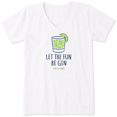 Women's Let the Fun Be Gin Short Sleeve Vee